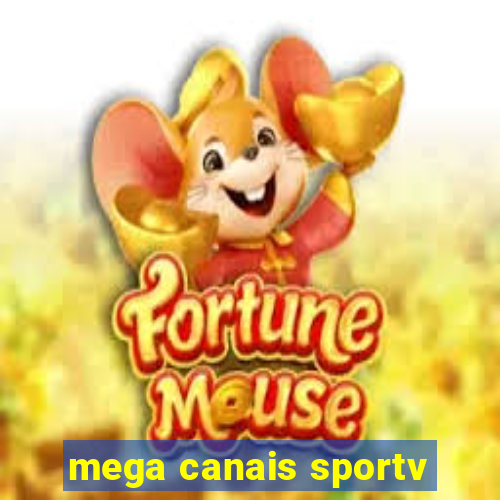 mega canais sportv